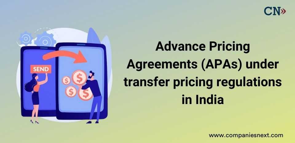 1667303470-advance-pricing-agreements-apas-under-transfer-pricing-regulations-in-india.jpg