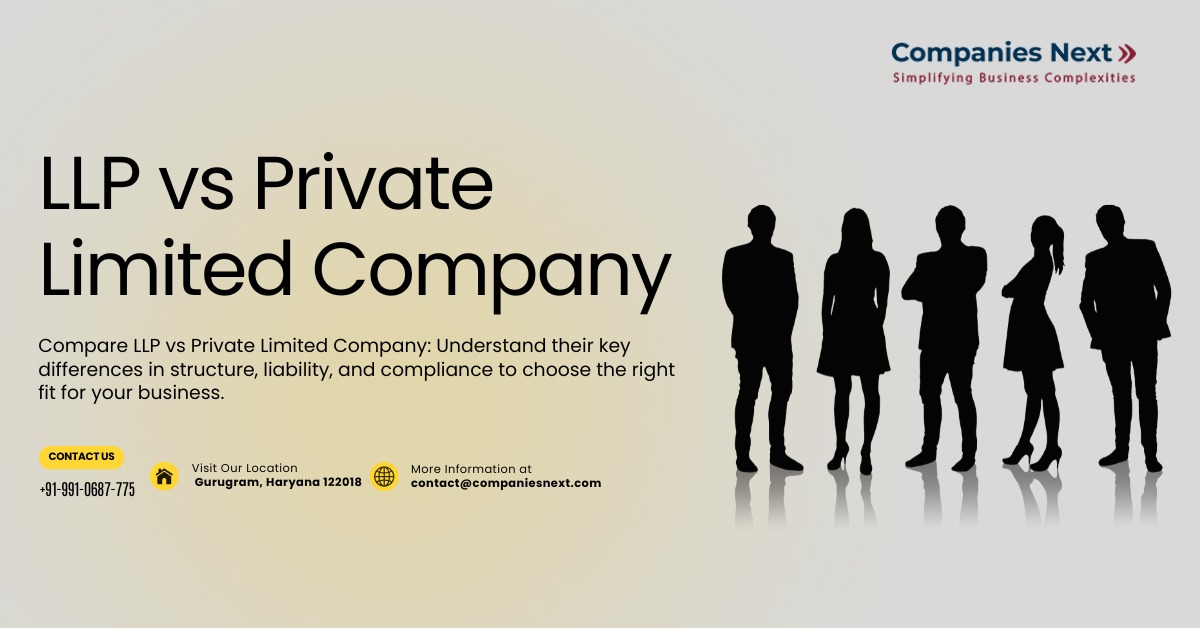 LLP vs Private Limited Company: A Comparative Analysis for Business Owners
