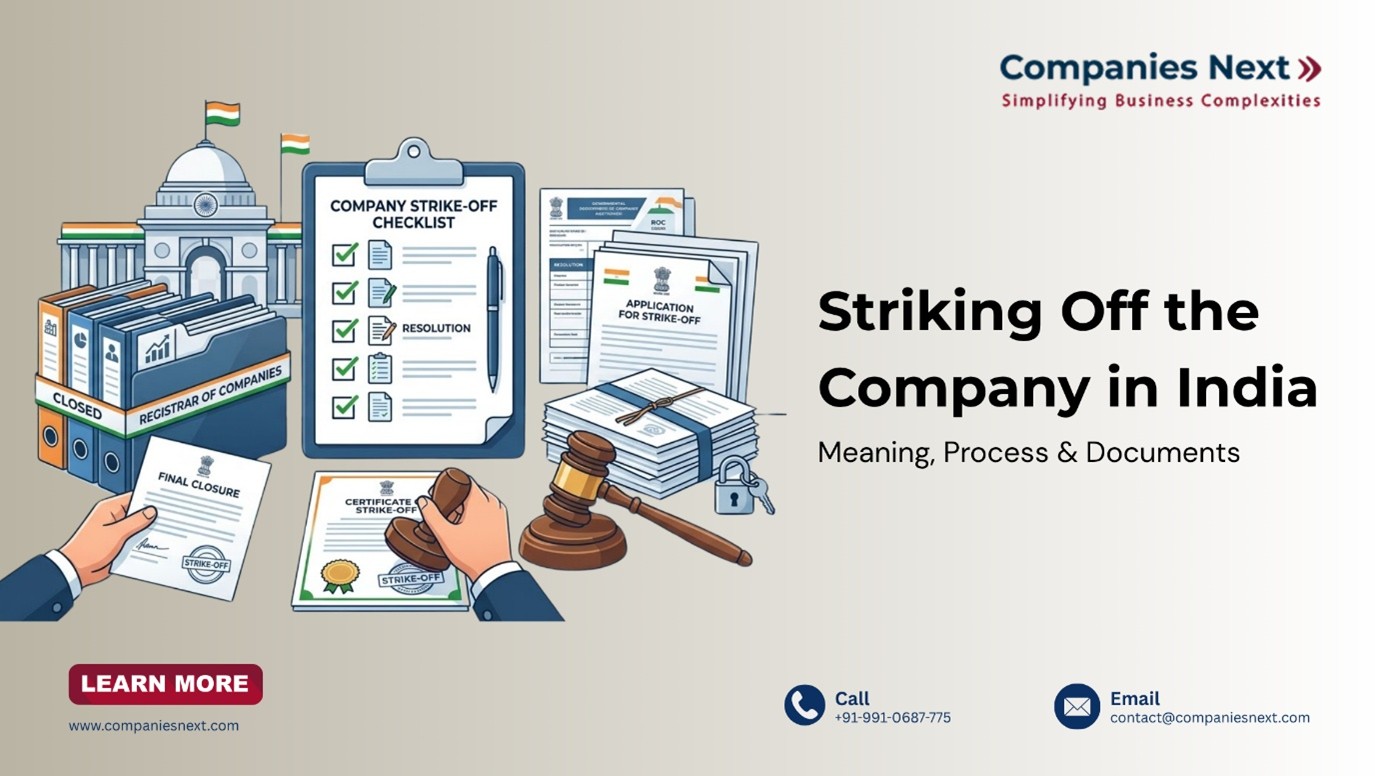 Striking off the Company in India: Meaning, Process & Documents